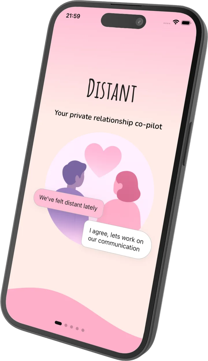 Distant welcome screen: your private relationship co-pilot